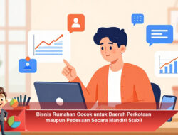 Bisnis Rumahan Cocok untuk Daerah Perkotaan maupun Pedesaan Secara Mandiri Stabil
