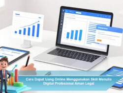 Cara Dapat Uang Online Menggunakan Skill Menulis Digital Profesional Aman Legal