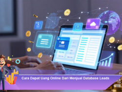 Cara Dapat Uang Online Dari Menjual Database Leads