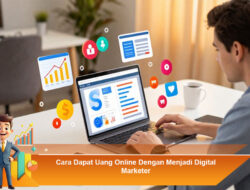 Cara Dapat Uang Online Dengan Menjadi Digital Marketer