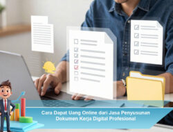 Cara Dapat Uang Online dari Jasa Penyusunan Dokumen Kerja Digital Profesional